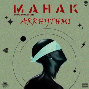 Mahak (Explicit)