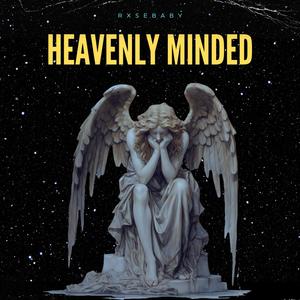 Heavenly Minded