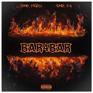 Bar 4 Bar (feat. Bme trell) [Explicit]