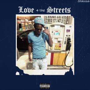 Love 4 the streets (Explicit)