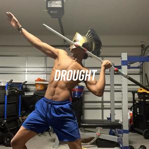 Drought (Explicit)