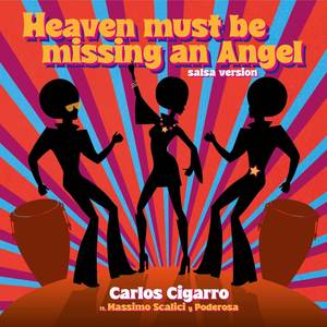 Heaven Must Be Missing An Angel (Salsa Version)