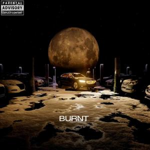 Burnt (Explicit)