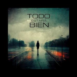 TODO ESTARÁ BIEN (Alternativa)