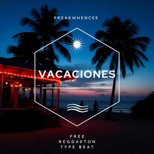 Vacaciones (Free Reggaeton Beat)