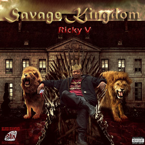 Savage Kingdom (Explicit)