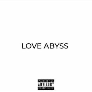 Love Abyss (Inseparable) [Explicit]