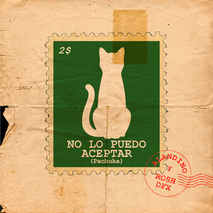 No lo puedo aceptar (Pachuka)