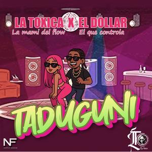 Taduguni (feat. El Dollar)