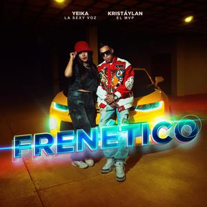 FRENÉTICO (feat. Yeika)
