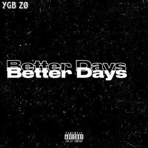 Better Days (Explicit)