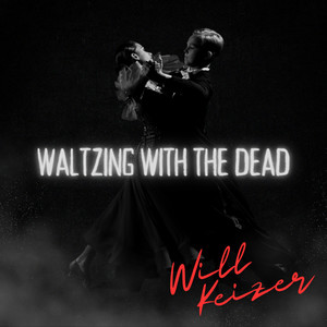 Waltzing with the Dead (October Mix)