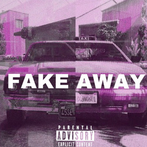 FAKE AWAY