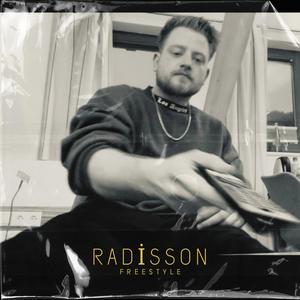 Radisson Freestyle (feat. Mois & Zois) [Explicit]