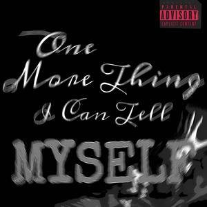 One More Thing (Explicit)