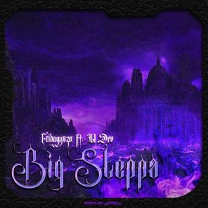 Big Steppa (feat. L1 DEV) (Explicit)