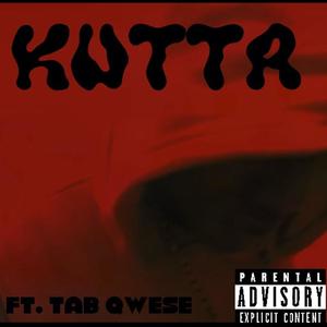 Kutta (feat. Tab Qwese) (Explicit)