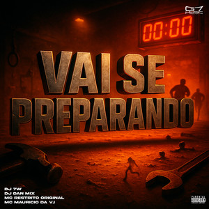 Vai Se Preparando (Explicit)