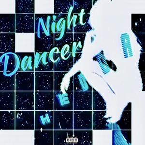 Night Dancer (Explicit)