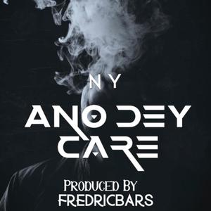 Ano Dey Care (Explicit)
