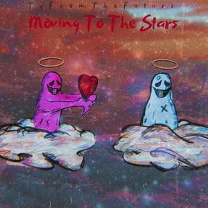Moving To The Stars (Explicit)