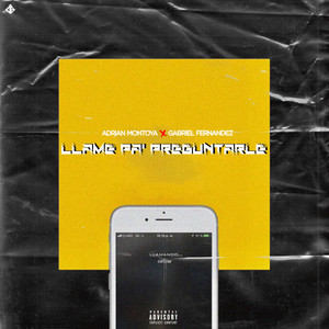 Llame Pa' Preguntarle (Explicit)