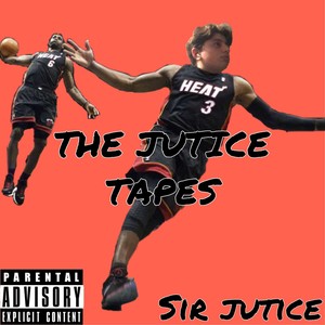 The Jutice Tapes (Explicit)