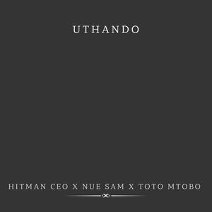 Uthando (feat. Nue Sam & Toto Mtobo)