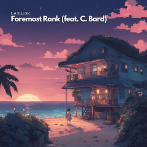 Foremost Rank (feat. C. Bard)