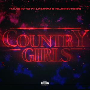 Country Girls (feat. LoBamma & Iislannboysnipe) (Explicit)