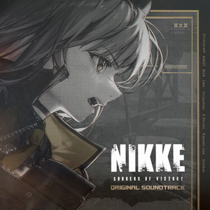 Goddess of Victory: Nikke (Official Soundtrack)