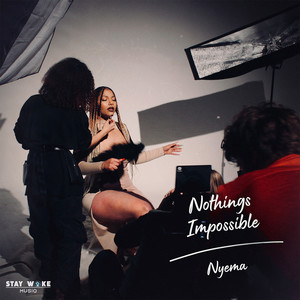 Nothings Impossible