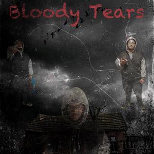 Bloody Tears (Explicit)