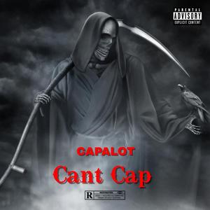 Can't Cap (Explicit)