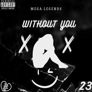 Without You (Explicit)