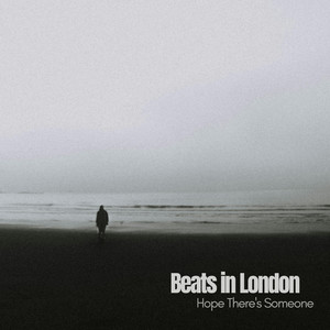 Hope There's Someone