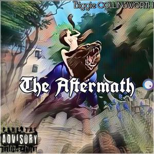 The Aftermath 2021 (Explicit)