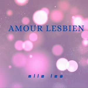Amour Lesbien