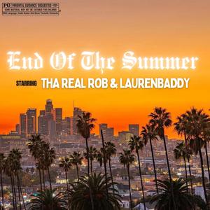 End of The Summer (feat. LaurenBaddy) [Explicit]