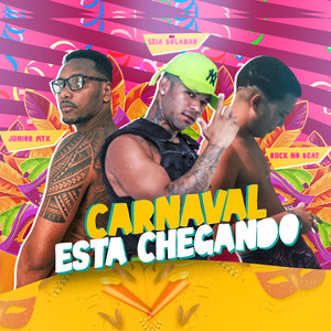 Carnaval Esta Chegando (Explicit)