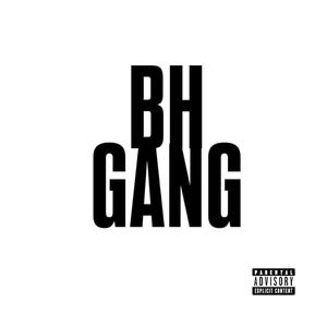 Bh gang (Explicit)
