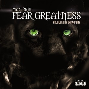 Fear Greatness (Explicit)