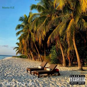 Dans ma vie (Explicit)