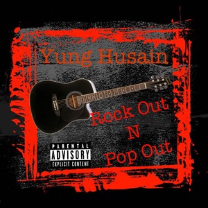 Rock Out -N- Pop Out (Explicit)