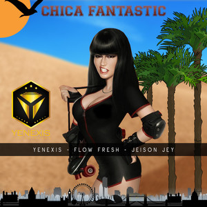 Chica Fantastic(Salsa Choke)