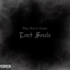 Lost Souls (Explicit)