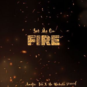 Set Me on Fire