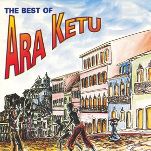 The Best of Ara Ketu