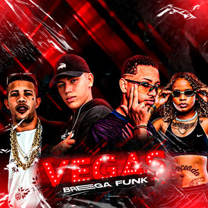 Vegas (Brega Funk) [Explicit]