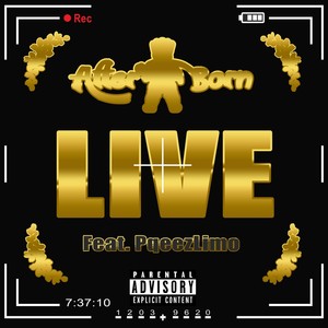 Live (feat. Pqeezlimo) [Explicit]